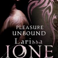 Pleasure Unbound by Larissa Ione