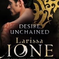 Desire Unchained by Larissa Ione