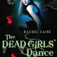 The Dead Girls’ Dance by Rachel Caine