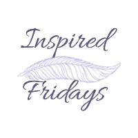 Inspired Fridays (#1)