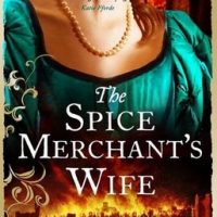 The Spice Merchant’s Wife by Charlotte Betts
