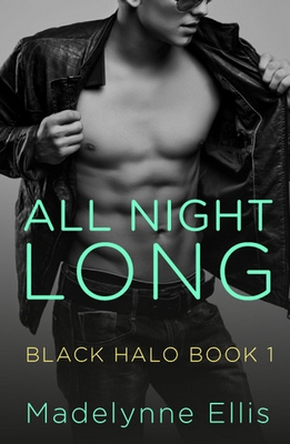 All Night Long by Madelynne Ellis