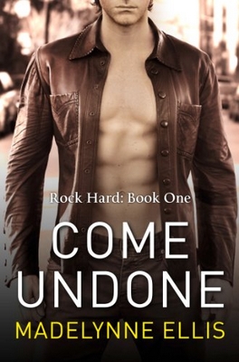 Come Undone by Madelynne Ellis