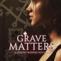 Grave Matters by Jana Oliver