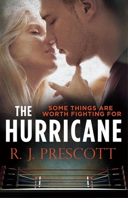 The Hurricane by R.J. Prescott
