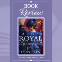 A Royal Kiss and Tell by Julia London | Blog Tour