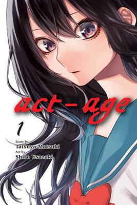 Act-Age, Volume 1 by Tatsuya Matsuki